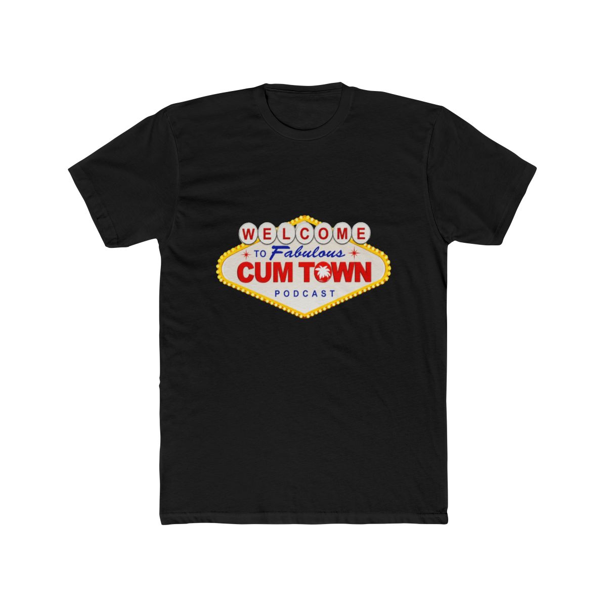 Welcome to Cum Town baanner | Stavros Halkias - Official T-Shirts merchandise