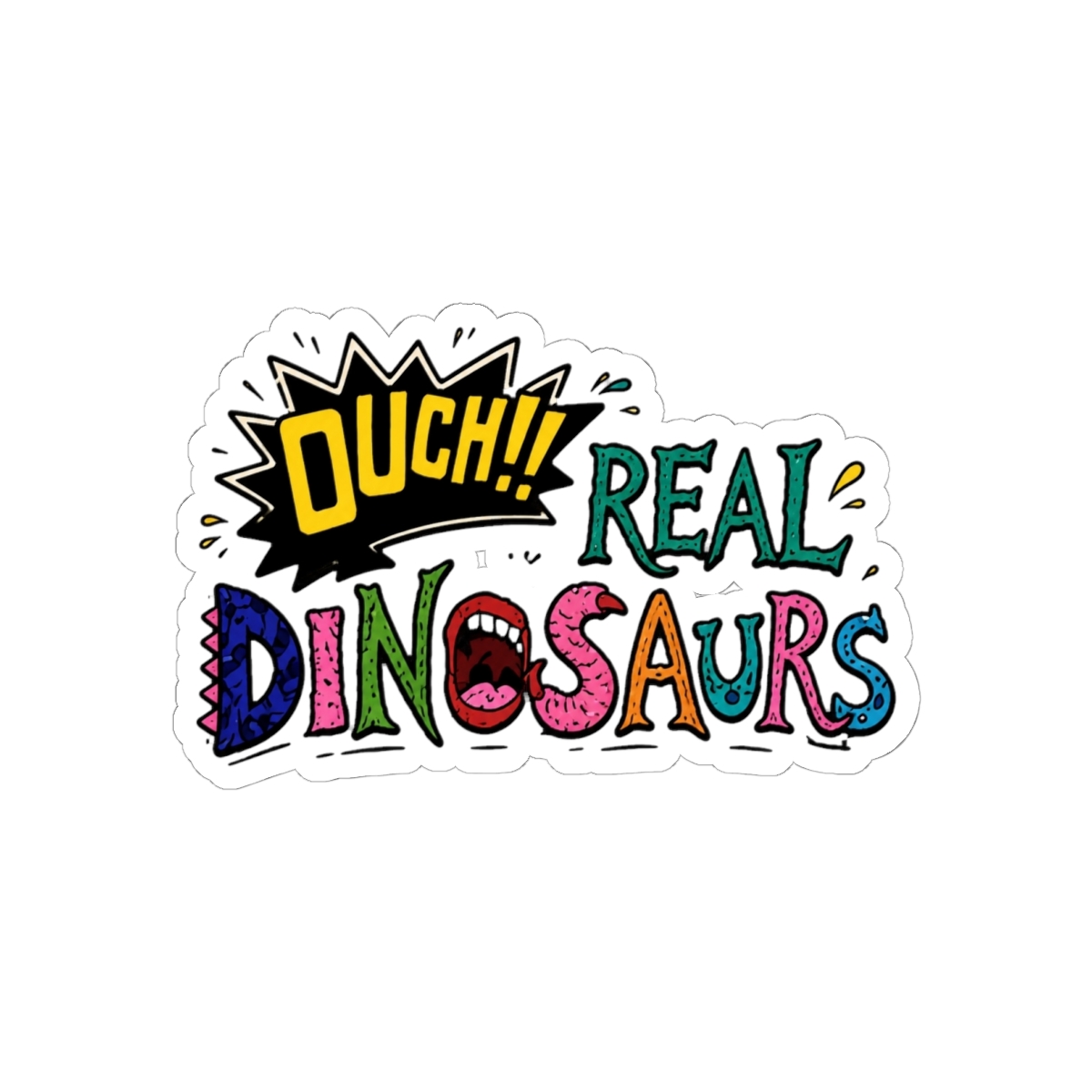 Ouch!!! Real Dinosaurs - Cum Town - Aaahh!!! Real Monsters | Stavros Halkias - Official Stickers merchandise